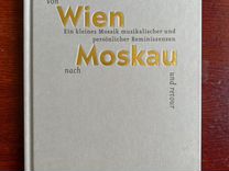 Von Wien Moskau nach und retour