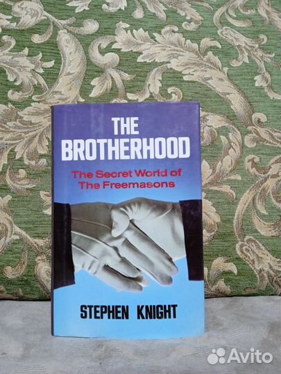 The Brotherhood. Stephen Knight