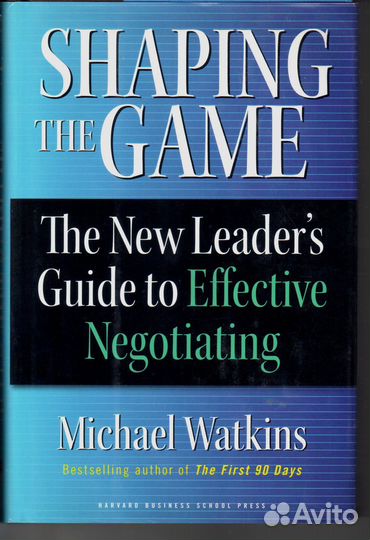 Shaping the Game: The New Leader's Guide to Effect