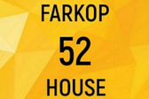 FARKOP HOUSE 52