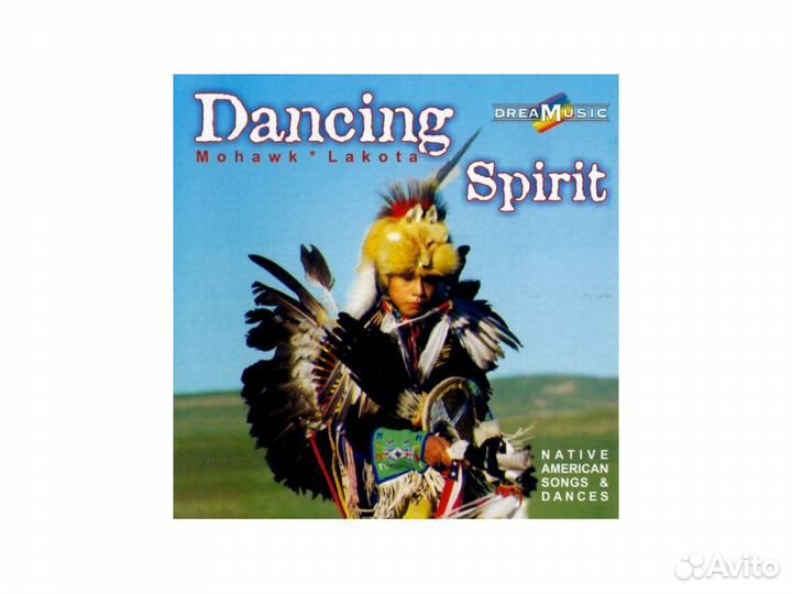 Сборник Mohawk Lakota. Dancing Spirit (CD)