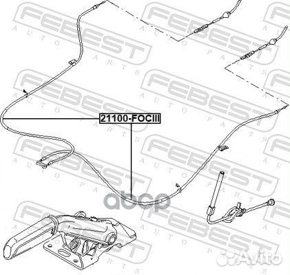 Трос стояночного тормоза 21100-fociii Febest