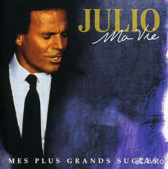Julio Iglesias - Ma Vie - Mes Plus Grands Succes