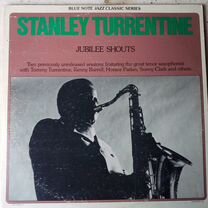 Stanley Turrentine – Jubilee Shouts