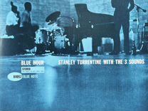Stanley Turrentine With The 3 Sounds / Blue Hour