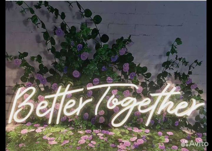 Неоновая вывеска Better Together. Аренда