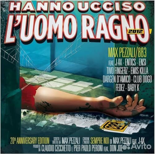 Max Pezzali/ 883 - Hanno Ucciso L'uomo Ragno 2012