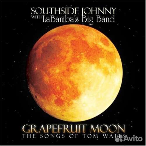 Southside Johnny - Grapefruit Moon: The Songs Of T