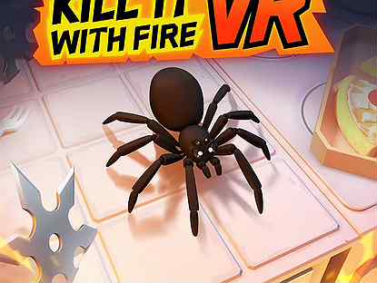 Kill It With Fire VR/VR2 PS4&PS5