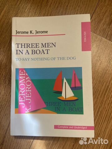 Трое в лодке, не считая собаки (на английском)