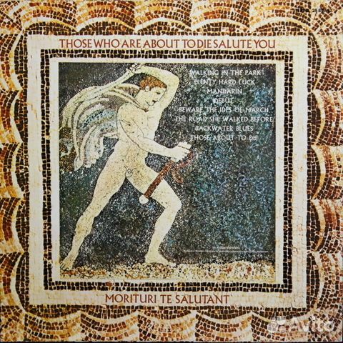 Colosseum / Those Who Are About To Die Salute You