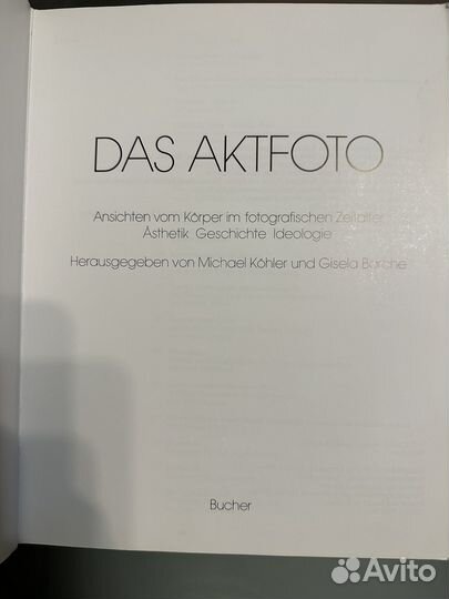 Das aktfoto. Asthetik. Geschichte. Ideologie