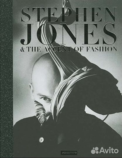 Книга Stephen Jones & the Accent of Fashion