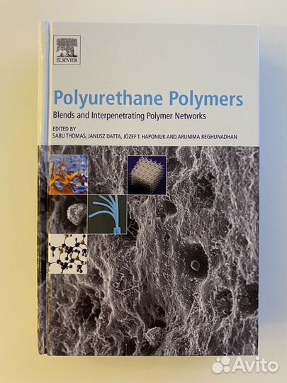 Polyurethane Polymers (Sabu Thomas)