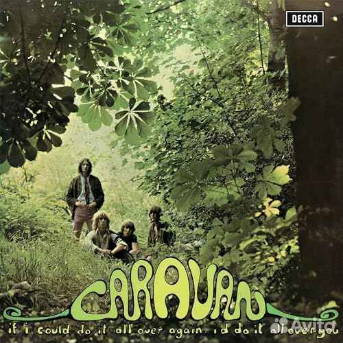 Caravan - If I Could Do it All over Again, I'd Do