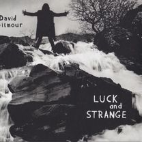 David Gilmour – Luck And Strange (CD)