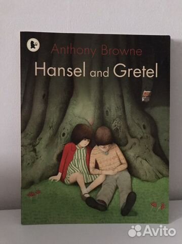 Anthony Browne “Hansel and Gretel”
