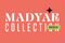 Madyar Collection